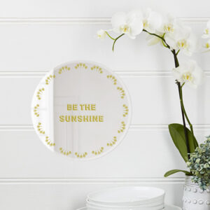 Specchio tondo "be the sunshine", decorazione a parete, design Italiano | specchi decorativi | BiCA Good Morning Design